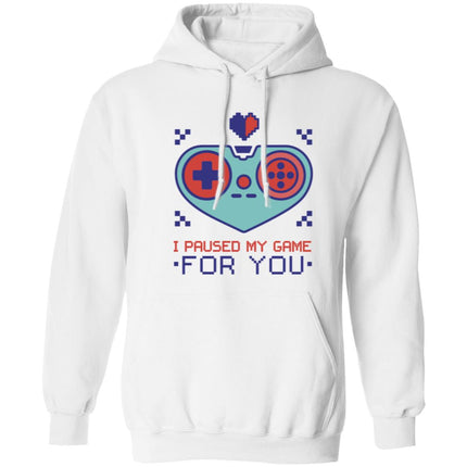 Game Paused Just For You Pullover Hoodie