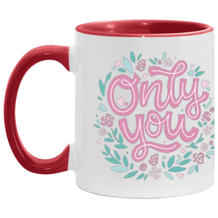 Only You & Coffee 11oz Accent Mug