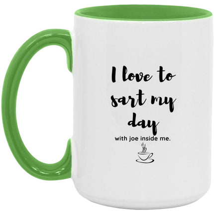 Start Your Day with Joe15oz. Accent Coffee Mug