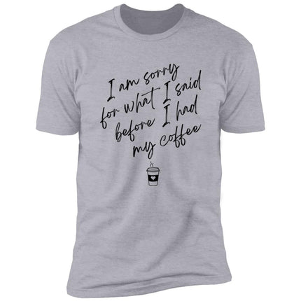 Handwritten Funny Quote T-Shirt Premium Short Sleeve Tee (Closeout)
