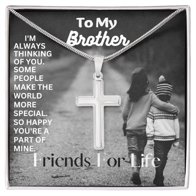 To My Brother | I Got Your Back